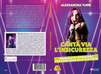 Alessandra Turri lancia il Bestseller “Canta Via L’Insicurezza”