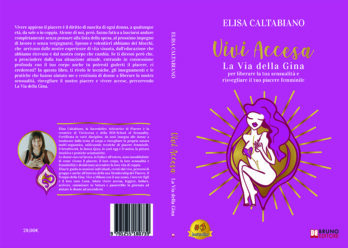 Elisa Caltabiano lancia il Bestseller “Vivi Accesa”