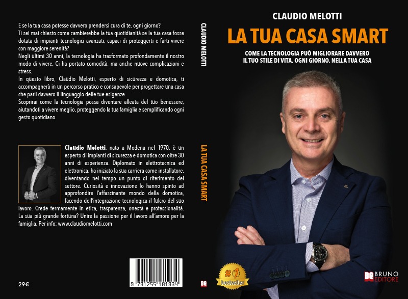 Claudio Melotti lancia il Bestseller “La Tua Casa Smart” Claudio Melotti_Amazon.indd