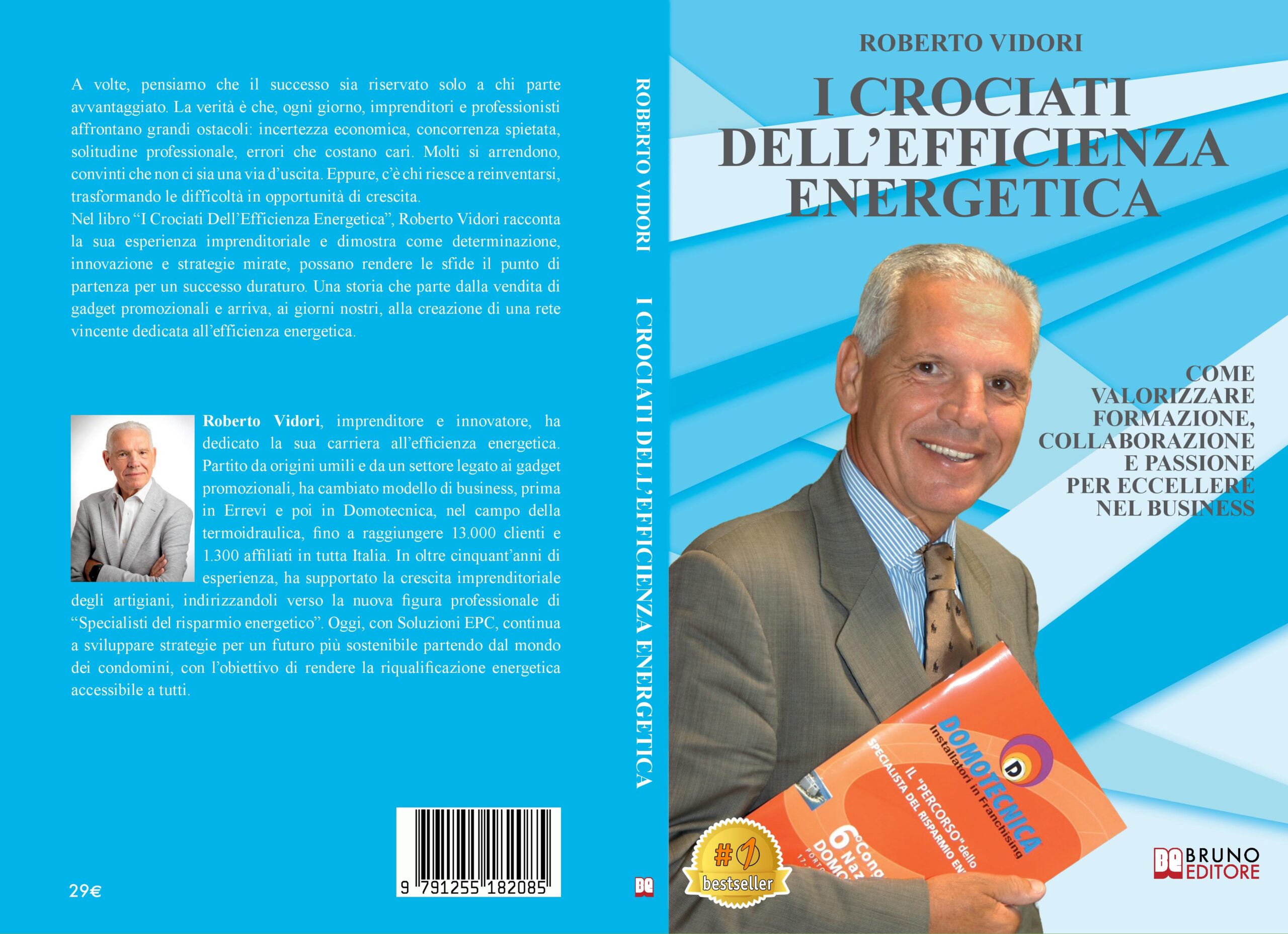 Roberto Vidori lancia il Bestseller “I Crociati Dell’Efficienza Energetica” COVER-PROMO