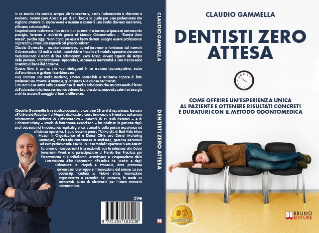 Claudio Gammella lancia il Bestseller “Dentisti Zero Attesa” Claudio Gammella_Amazon.indd