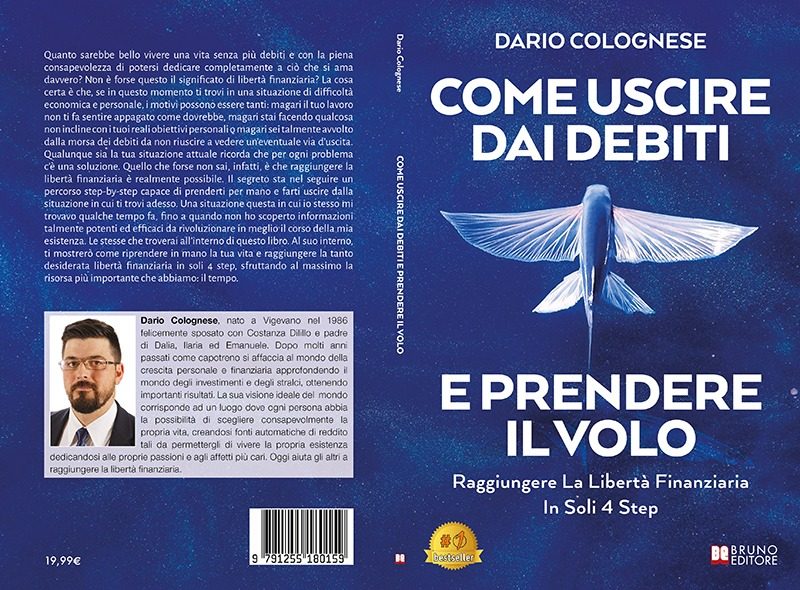 Dario Colognese lancia il Bestseller “Come Uscire Dai Debiti E Prendere Il Volo”