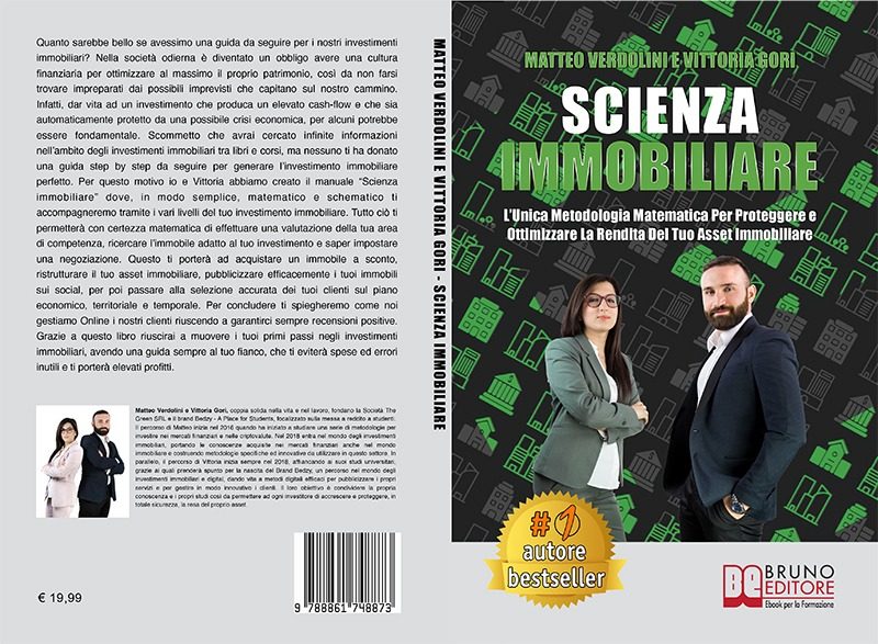 Matteo Verdolini e Vittoria Gori: Bestseller “Scienza Immobiliare”, il libro su come investire in maniera scientifica negli immobili