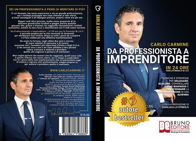 Carlo Carmine: Bestseller “Da Professionista A Imprenditore”, il libro su come trasformare una professione in un business