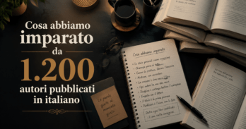 Cosa abbiamo imparato da 1.200 autori pubblicati in 20 anni di editoria Scrivania con libri e note rappresenta cosa abbiamo imparato da 1.200 autori pubblicati in 20 anni