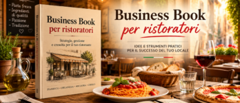Business Book per ristoratori: come un libro riempie i tavoli e crea il brand Libro per ristoratori aperto su un tavolo di ristorante con piatti e ambientazione calda