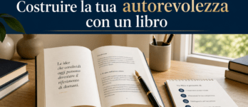 Costruire la tua autorevolezza con un libro Libro aperto su una scrivania minimalista, simbolo di come costruire autorevolezza con un libro professionale