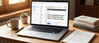 Email marketing per autori: come costruire una lista lettori e vendere più copie Scrittore al computer costruisce la sua lista lettori con l'email marketing per autori