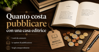 Quanto costa pubblicare con una casa editrice Scrivania con libro aperto e monete euro per visualizzare quanto costa pubblicare con una casa editrice