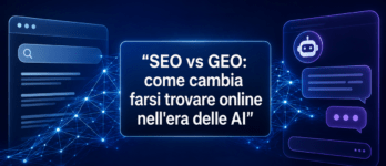 SEO vs GEO: come cambia farsi trovare online nell'era delle AI Illustrazione sulla differenza tra SEO e GEO per farsi trovare online nell'era delle intelligenze artificiali